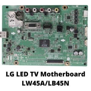LG LED TV Motherboard LW45ALB45N