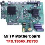 Mi TV Motherboard TPD.T950X.PB793