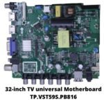 32 inch LED TV universal Motherboard TP.VST59S.PB816-OLD