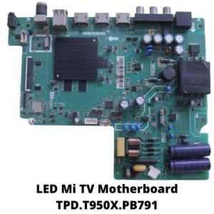 TPD.T950X.PB791 Mi 32 Inch TV Android Motherboard