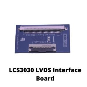 LCS3030 LVDS Interface Board